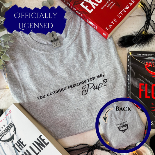 You Catchin' Feelings for me, Pup?