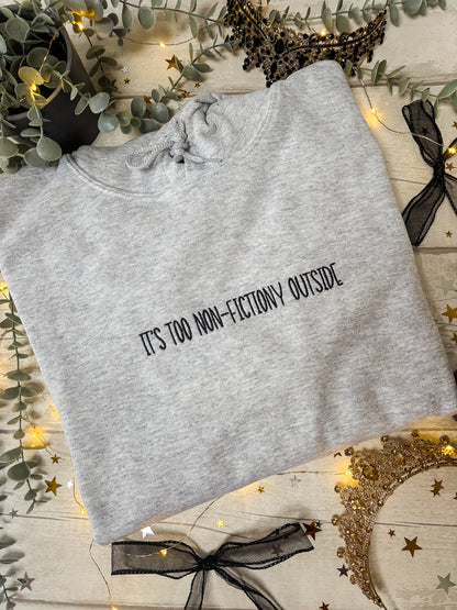 It's Too Non-fictiony Outside