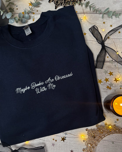 Maybe Books Are Obsessed With Me